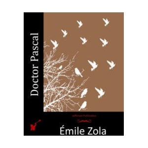 Doctor Pascal | Emile Zola (ISBN: 9781515009481)