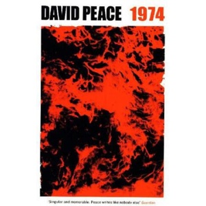Red Riding Nineteen Seventy Four | David Peace (ISBN: 9781781259894)