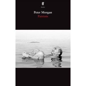 Patriots | Peter Morgan (ISBN: 9780571386468)