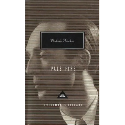 Pale Fire | Vladimir Vladimirovich Nabokov