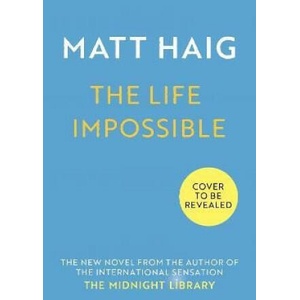 The Life Impossible (ISBN: 9781838855581)