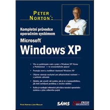 Kompletní průvodce operačním systémem Windows XP - Peter Norton, John Mueller