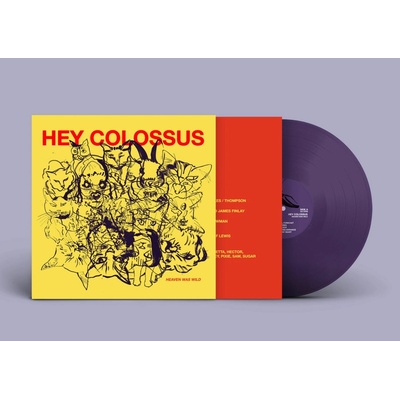Hey Colossus - HEAVEN WAS WILD Vinyl