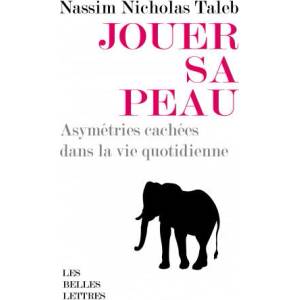 Jouer sa peau [format poche] | Nassim Nicholas Taleb (2020)