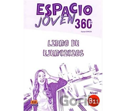 Espacio joven 360 B1.1 - Libro de ejercicios