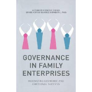 Governance in Family Enterprises | Alexander Koeberle-Schmid, Denise Kenyon-Rouvinez, Ernesto Poza, Takashi Inoguchi (ISBN: 9781349451395)