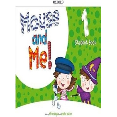 Mouse and Me!: Level 1. Student Book Pack