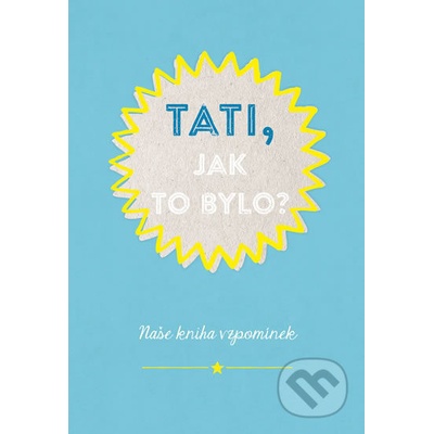 Táta a já
