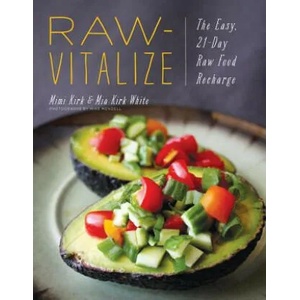 Raw-Vitalize | Mimi Kirk, Mia Kirk White (ISBN: 9781682680285)