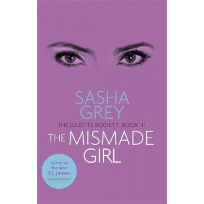 Little, Brown Book Group Mismade Girl | Sasha Grey