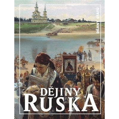 Dějiny Ruska - Kateřina Hloušková