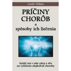 Príčiny chorôb a ich liečenie | Luule Viilma (2020)