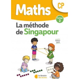 Méthode de Singapour CP - Fichier de l'élève 2 | NEAGOY (2019)