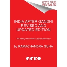 India After Gandhi: The History of the World's Largest Democracy