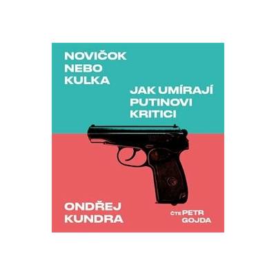 Novičok alebo kulka - Ondřej Kundra