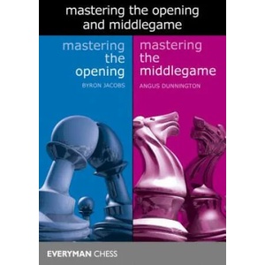 Mastering the Opening and Middlegame | Byron Jacobs, Angus Dunnington (ISBN: 9781781944707)