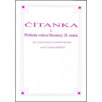 Čítanka k přehledu světové literatury 20. století