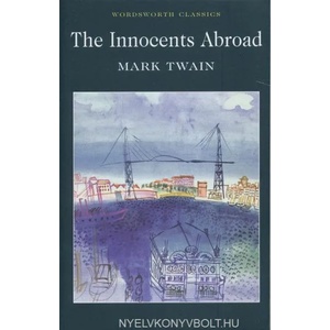 Innocents Abroad | Mark Twain (ISBN: 9781840226362)