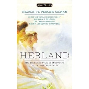 Herland and Selected Stories (ISBN: 9780451469878)