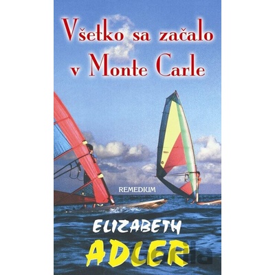 Všetko sa začalo v Monte Carle Elizabeth Adler SK