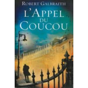 L'appel du coucou | Robert Galbraith (ISBN: 9782253001713)