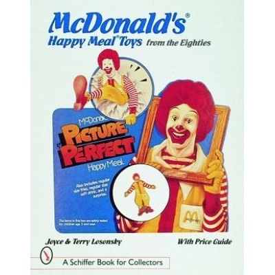 McDonald's (R) Happy Meal (R) Toys from the Eighties (Joyce Losonsky)(Brožovaná)