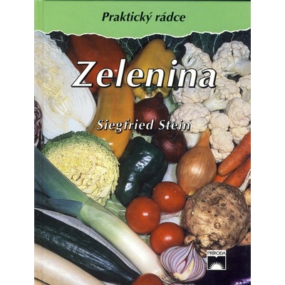 Zelenina - Praktický rádce