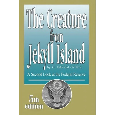 Creature from Jekyll Island