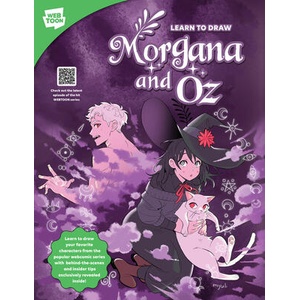 Learn to draw Morgana and Oz | Miyuli, WEBTOON Entertainment, Walter Foster Creative Team (ISBN: 9780760389669)