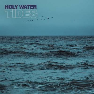 Holy Water - Tides (LP) (0760137167389)