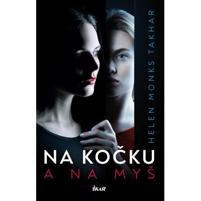Na kočku a na myš - Helen Monks Takhar