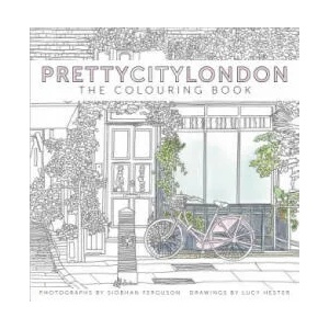 prettycitylondon: The Colouring Book | Siobhan Ferguson (ISBN: 9780750990127)