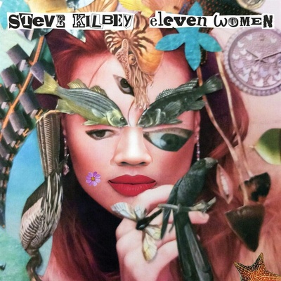KILBEY, STEVE - 11 WOMEN LP