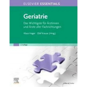 ELSEVIER ESSENTIALS Geriatrie | Olaf Krause (ISBN: 9783437228421)
