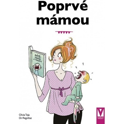 Poprvé mámou - Toja, Dr.Regottaz Olivia