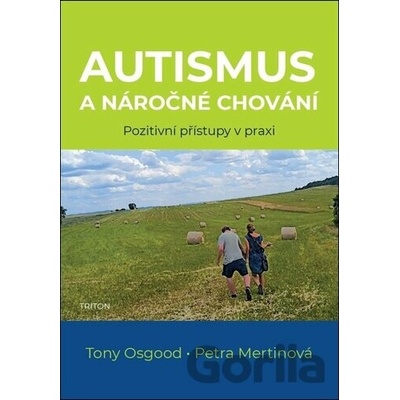 Autismus a náročné chování - Tony Osgood, Petra Mertinová
