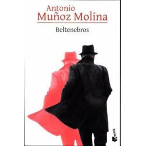 Beltenebros | Antonio Mu? oz Molina (ISBN: 9788432232084)