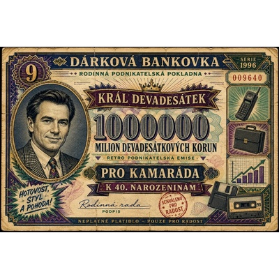 Bezvadary.cz | Dárková bankovka pro kamaráda ve stylu devadesátekA5 21x15cm db7