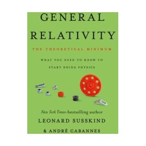 GENERAL RELATIVITY | SUSSKIND LEONARD (ISBN: 9781541601789)
