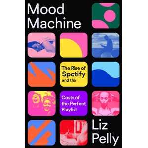 Mood Machine | PELLY LIZ (ISBN: 9781668083505)