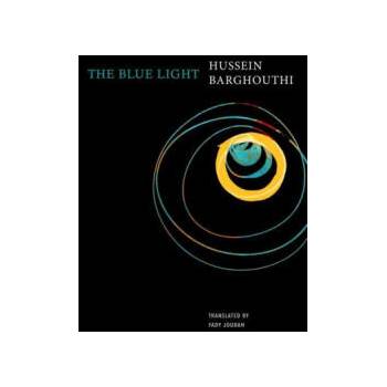 Image 1 of Blue Light | Hussein Barghouthi, Fady Joudah