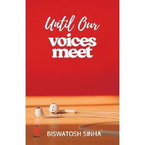 Until Our Voices Meet (ISBN: 9789389977257)