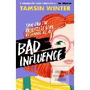 Bad Influence - Tamsin Winter