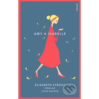 Amy a Isabelle - Elizabeth Strout