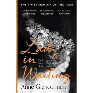 Lady in Waiting | Anne Glenconner (ISBN: 9781529359107)