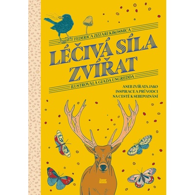 Léčivá síla zvířat - Federica Zizzari Kikosmica