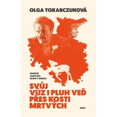 Svůj vůz i pluh veď přes kosti mrtvých