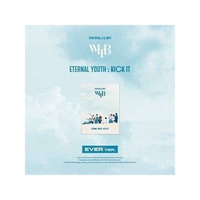 WHIB - Eternal Youth - Kict It Ever Version