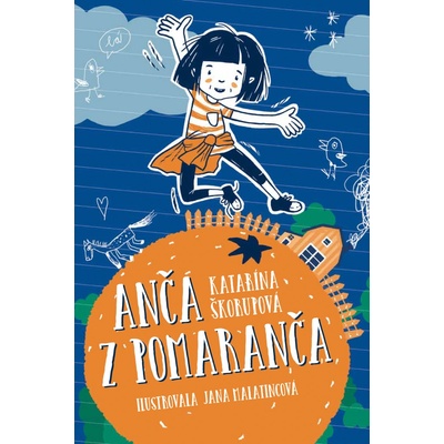 Anča z Poma-ranča - Katarína Škorupová