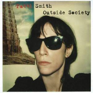 Patti Smith - Outside Society (180 g) (2 LP) (0889854384616)